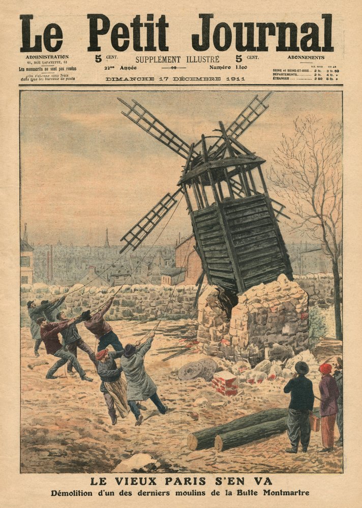 Pulling Down One of the Last Windmills on the Butte Montmartre ...