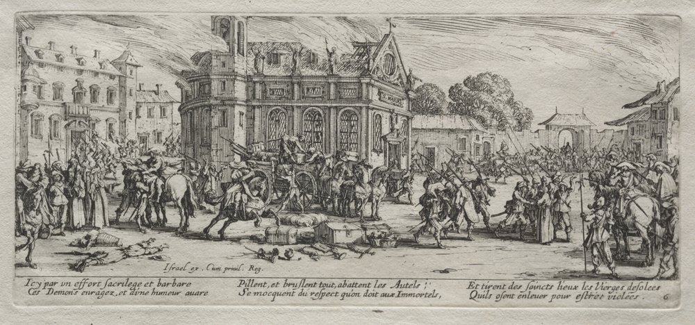 The Large Miseries of War: Devastation of a Monastery by Jacques Callot