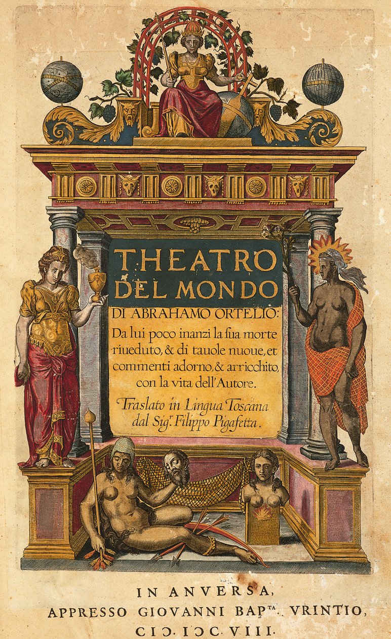 Theatrum orbis terrarum, title page of Italian edition translated by Filippo Pigafetta by Abraham Ortelius