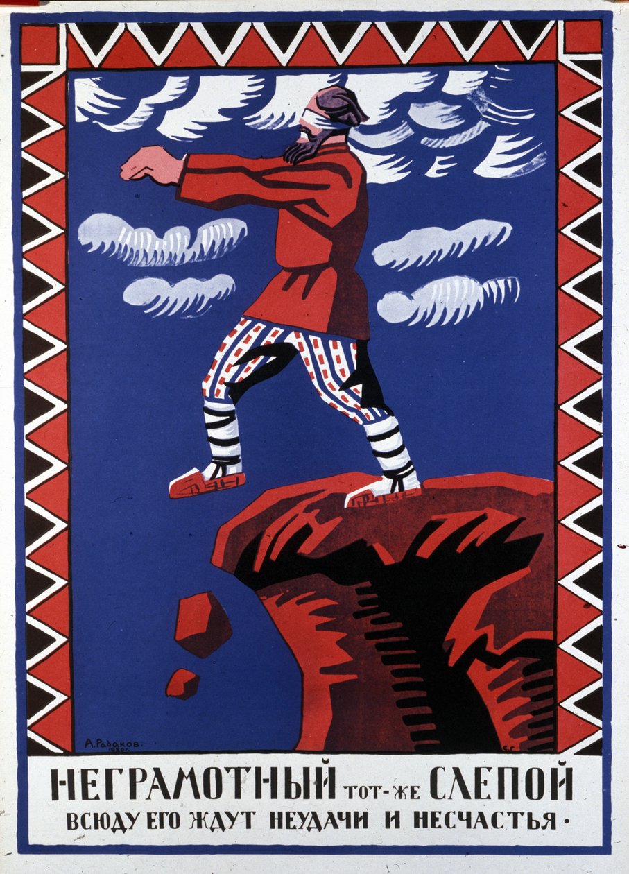 The illiterate is like a blind man. Misfortunes and defeats await him on all sides, poster by A. Radakov by Aleksei Aleksandrovich Radakov