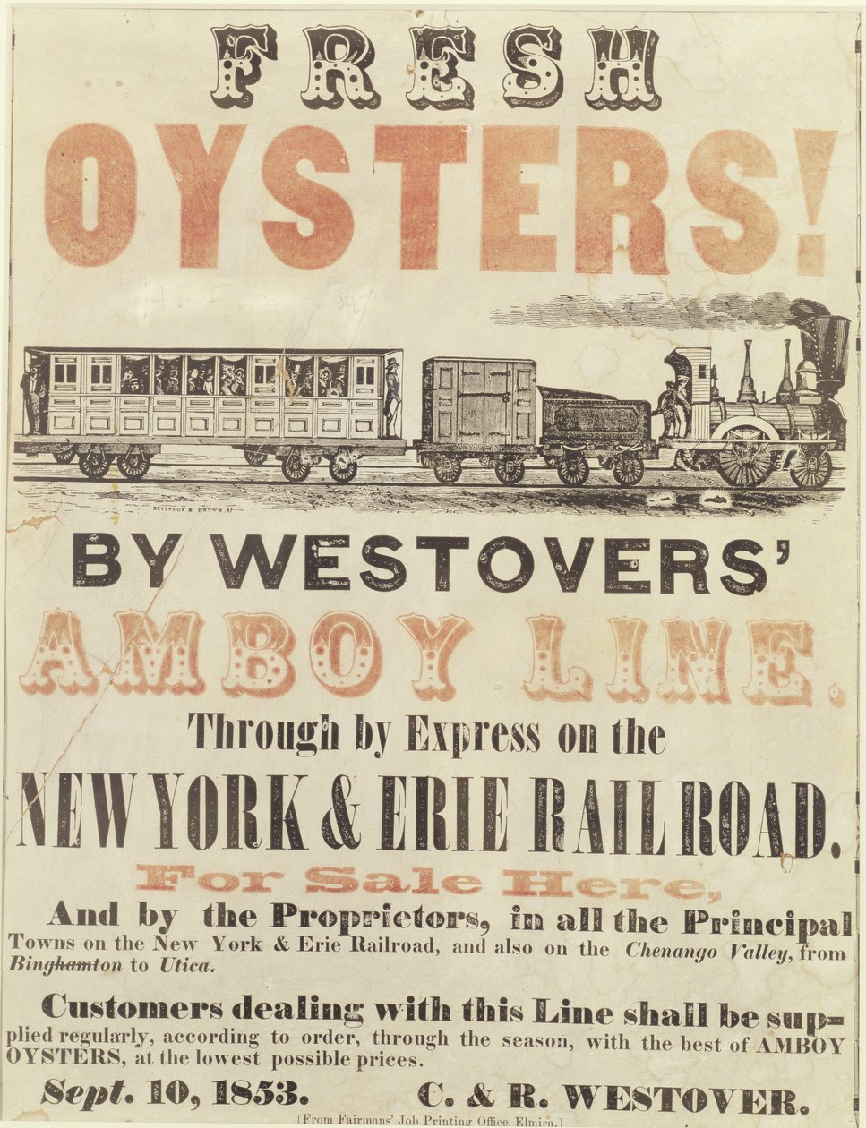 Fresh Oysters! By Westovers Amboy Line, Through by Express on the New York & Erie Railroad by American School