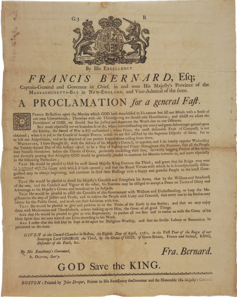 Proclamation in the name of Francis Bernard, Governor of Massachusetts Bay: announcing a day of fasting during French & Indian War, 8th April, 1761 by American School