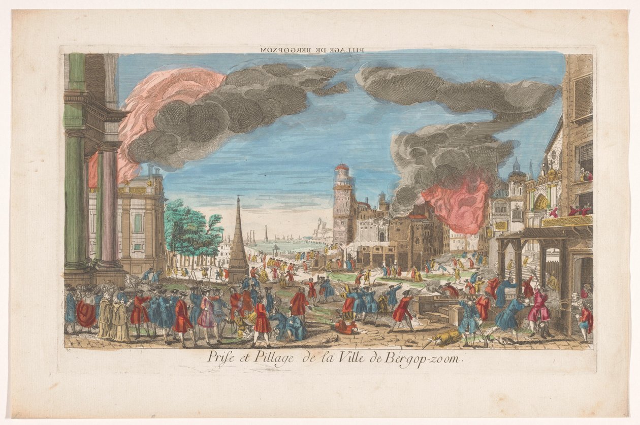 View of the Capture and Plundering of Bergen op Zoom by the French in 1747 by Anonymous