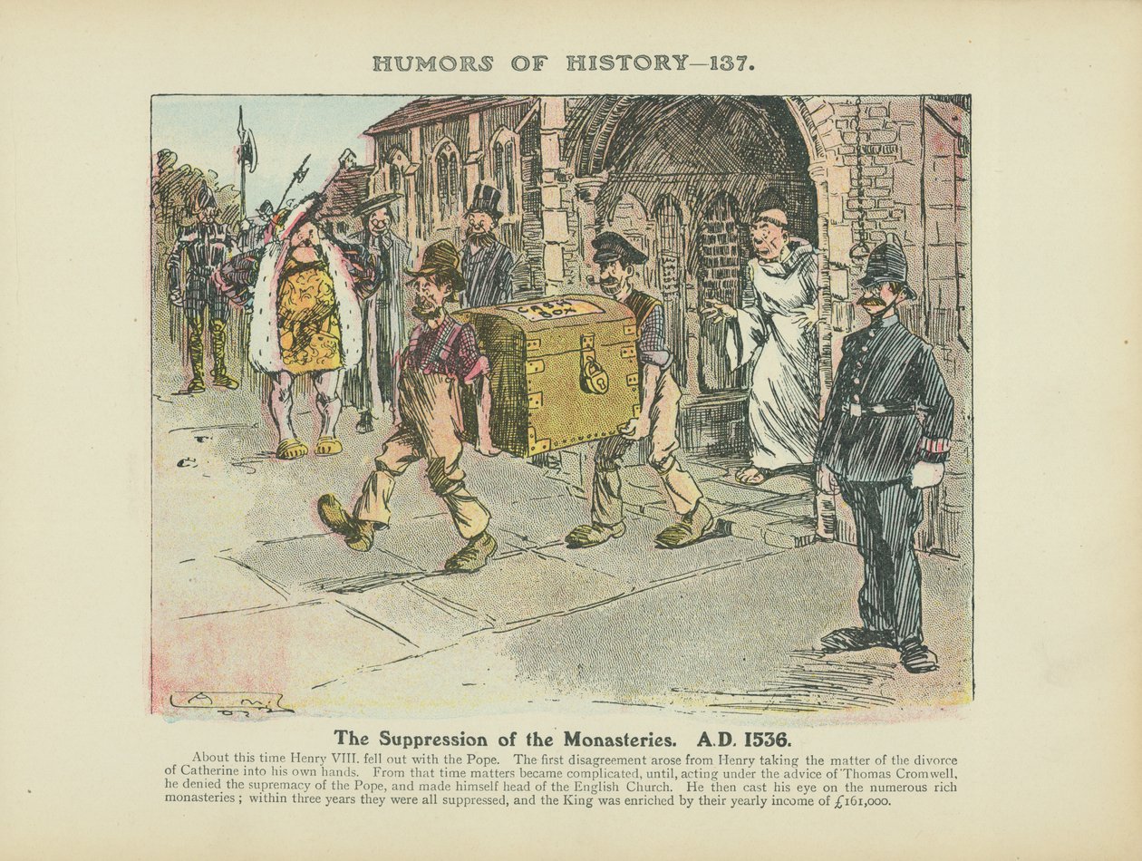 The Suppression of the Monasteries, A.D. 1536 by Arthur Moreland