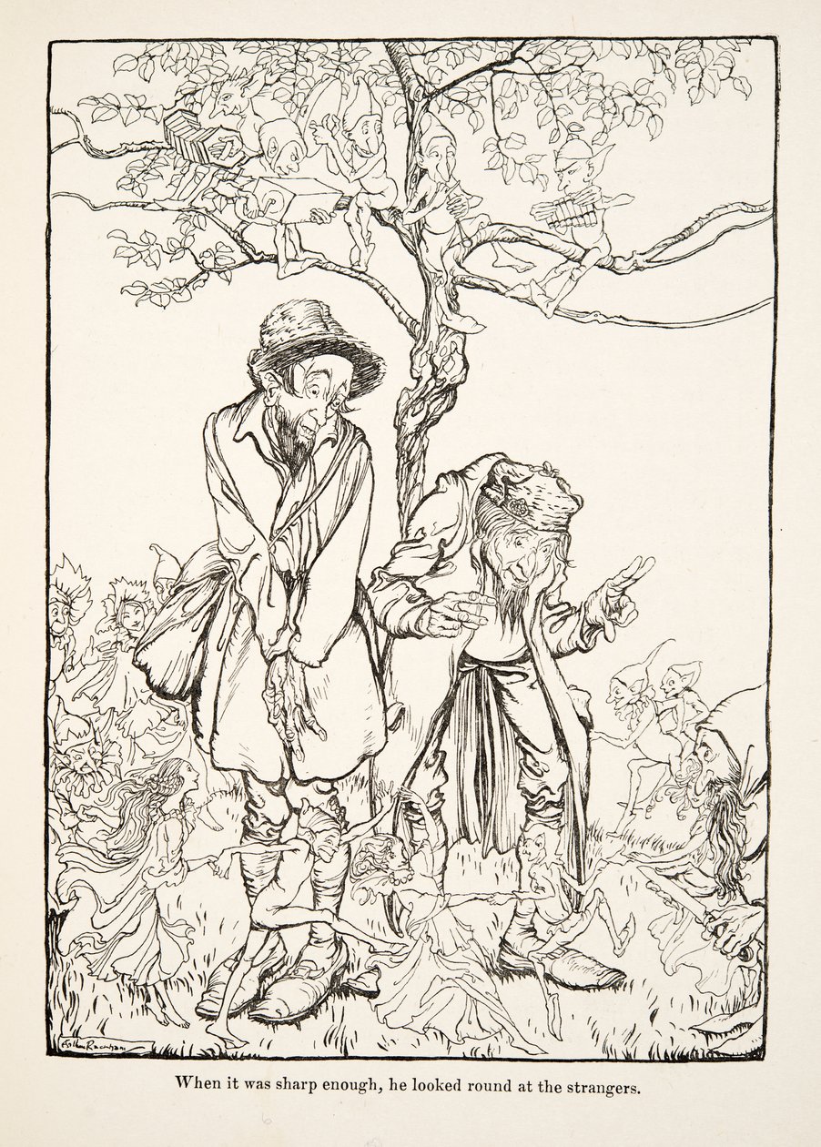 When it was sharp enough, he looked round at strangers, from Little Brother & Little Sister and Other Tales by the Brothers Grimm, pub.1917 by Arthur Rackham