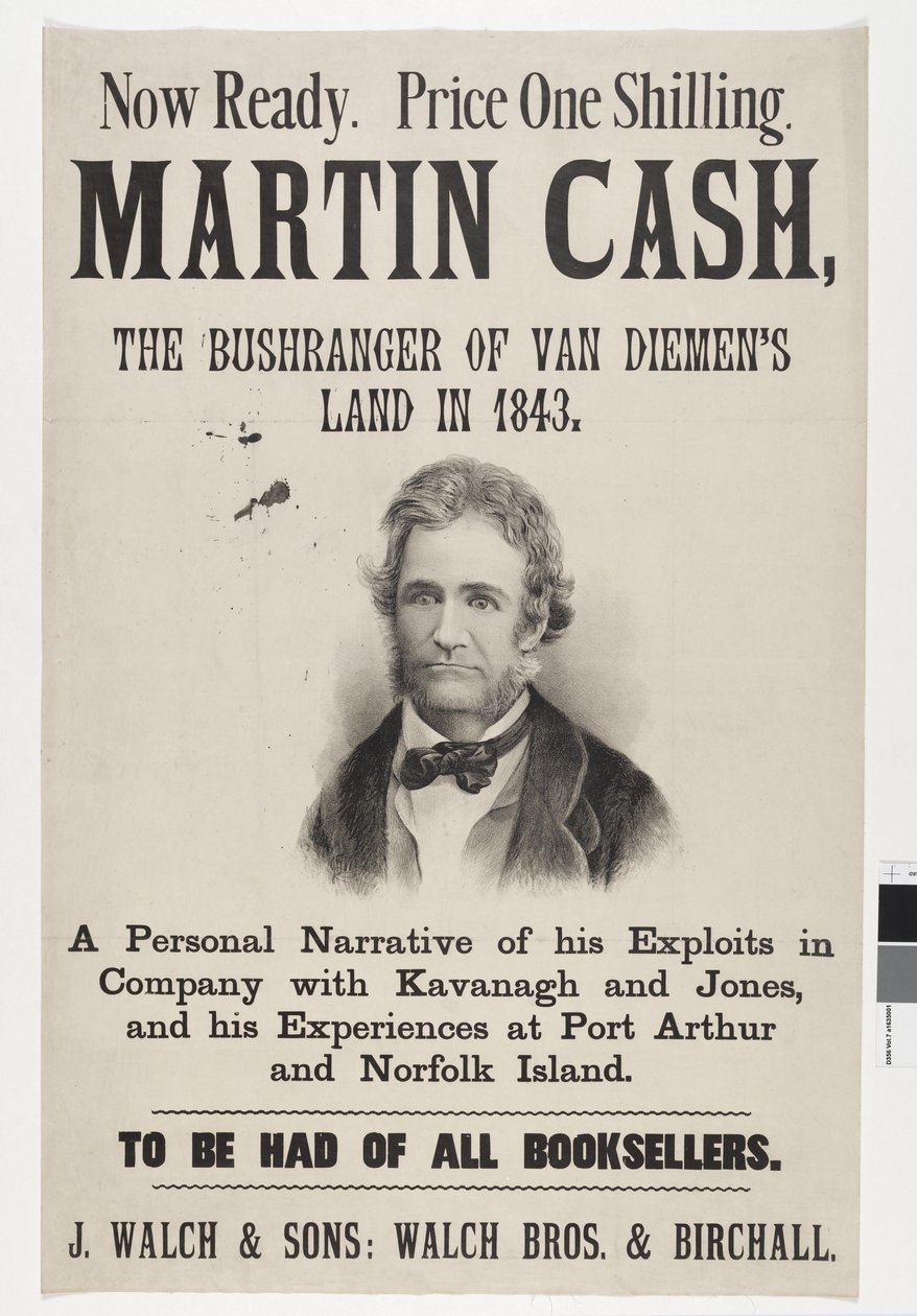 Now Ready. Price One Shilling. Martin Cash, The Bushranger of Van Diemen