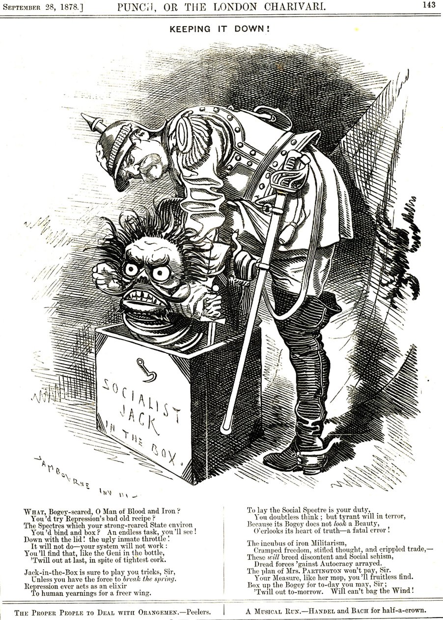 Keeping It Down. Otto von Bismarck (1815-1898) Germany Chancellor, trying to force the Jack of Socialism back in his box. The captions tells him that every act of repression acts an elixir to the human wish for more freedom. Cartoon by Edward Linley Sambou by Edward Linley Sambourne