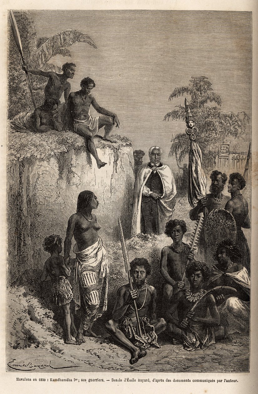 Kamehameha I, king of the Hawaiian Islands and founder of their unity, surrounded by Hawaiian warriors and some subjects in Honolulu, engraving after the drawing of Emile Bayard, illustrating the voyage to the Sandwich Islands, in 1855-69, by C by Emile Antoine Bayard