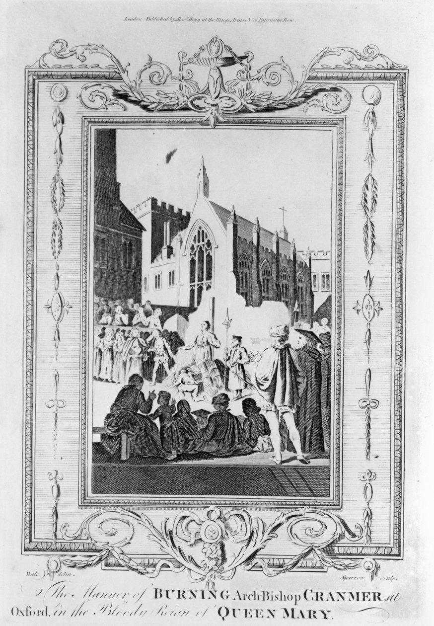 The Burning of Archbishop Thomas Cranmer (1489-1556) at Oxford in the Bloody Reign of Queen Mary (1516-58), engraved by Thomas Sparrow by English School