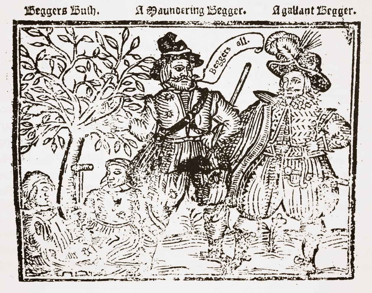 Beggars All: Beggars Bush, a Wandering Beggar and a Gallant Beggar, titlepage of The Praise, Antiquity and Commodity of Beggary, Beggars and Begging by English School
