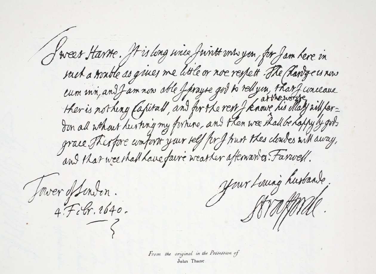 Letter from Lord Strafford to his wife, from the Tower of London, 4th February 1640 by English School