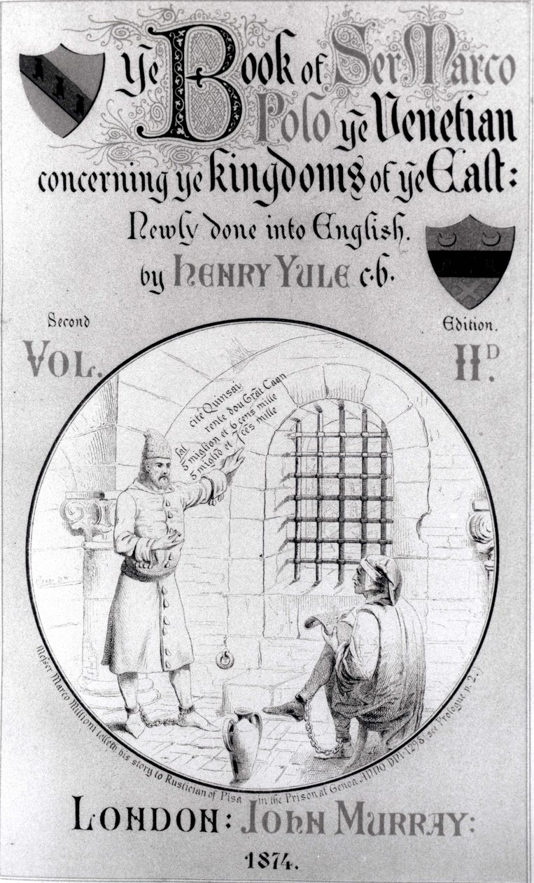 Marco Polo dictating his memoirs in prison to Rustichello of Pisa, title page of volume 2 of The Book of Marco Polo the Venetian Concerning the Kingdoms of the East, translated by Henry Yule, 2nd edition by English School