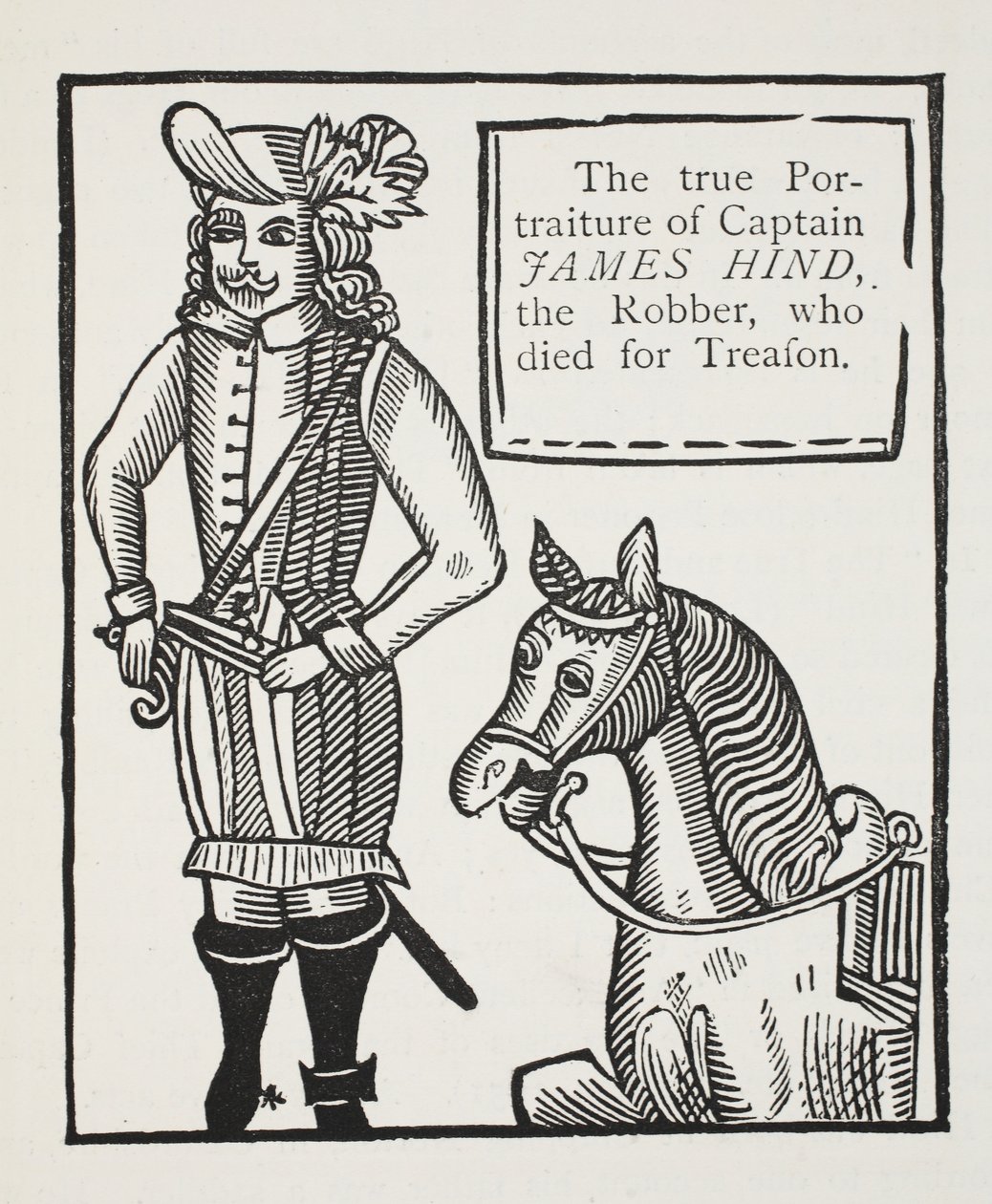 The True Portraiture of Captain James Hind, the Robber, Who Died from Treason by English School