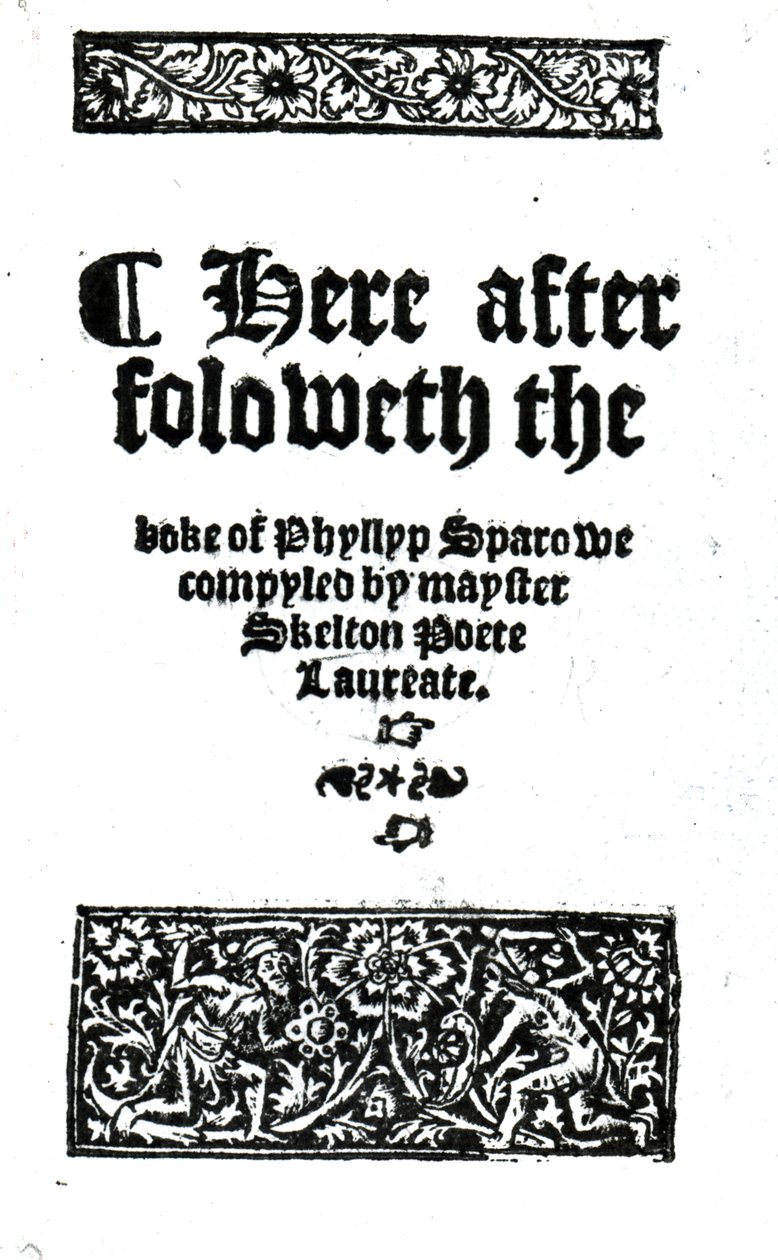 Title Page for The Boke of Phyllyp Sparowe by John Skelton, published c.1550 by English School
