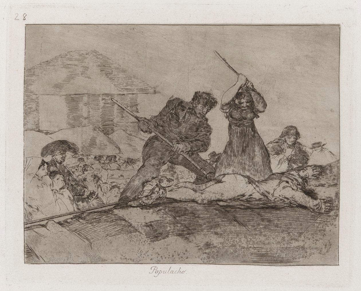 Rabble, Plate 28 from The Disasters of War by Francisco de Goya
