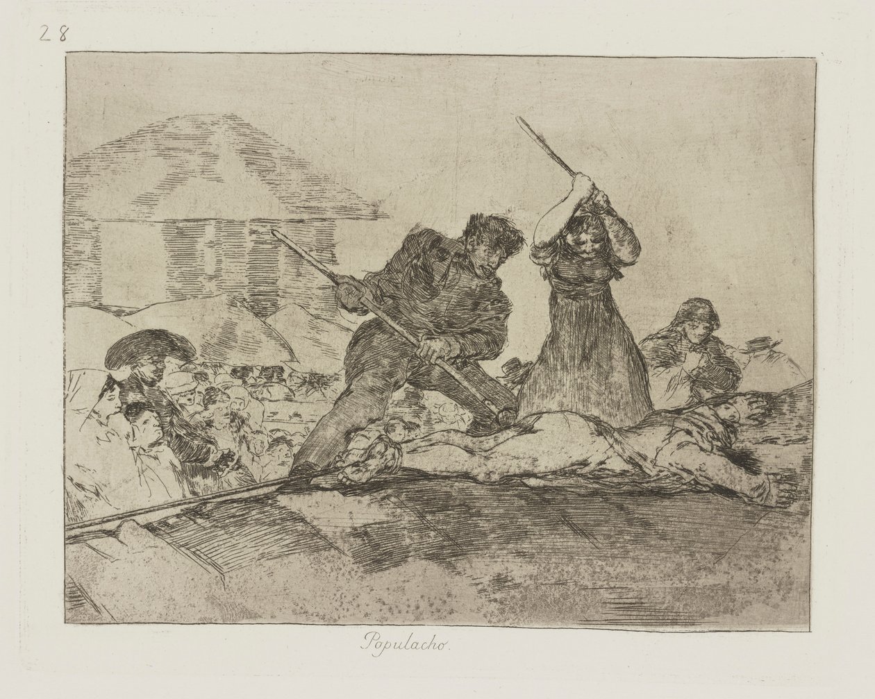 Rabble, Plate 28 from the Series The Disasters of War by Francisco de Goya