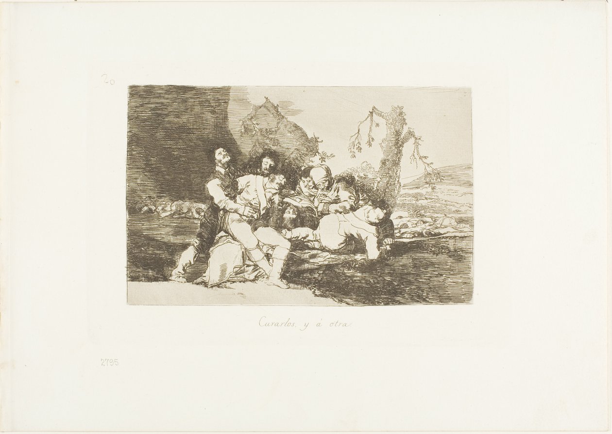 Get them well, and on to the next, plate 20 from The Disasters of War by Francisco Jose de Goya y Lucientes