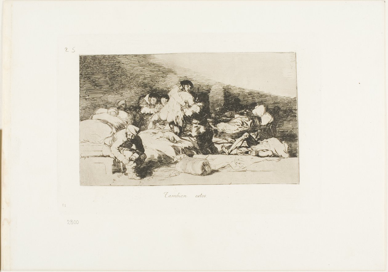These too, plate 25 from The Disasters of War by Francisco Jose de Goya y Lucientes