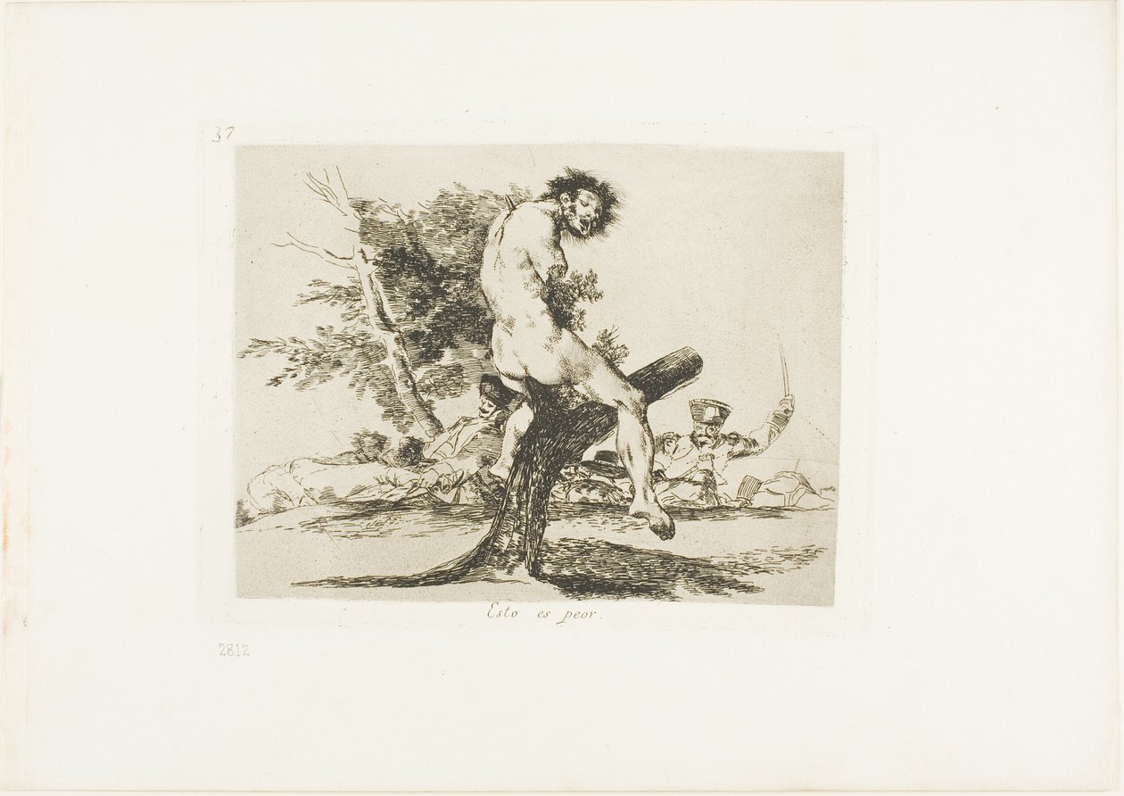This is Worse, plate 37 from The Disasters of War by Francisco Jose de Goya y Lucientes