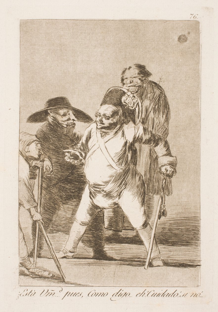 Are they there? So I said... Eh, pay attention! Or... by Francisco de Goya