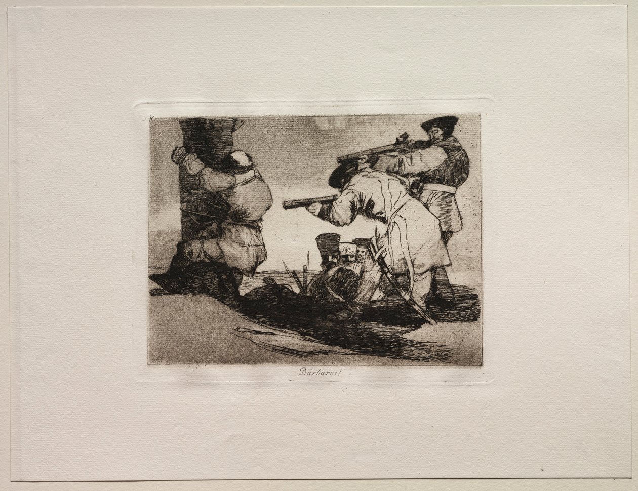 The Horrors of War: Barbarians! by Francisco de Goya