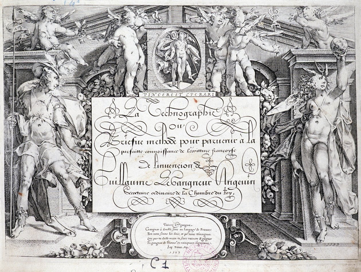 French calligraphy: Technography, frontispiece by Guillaume the Gangneur around 1599. Historical library of the city of Paris by French School