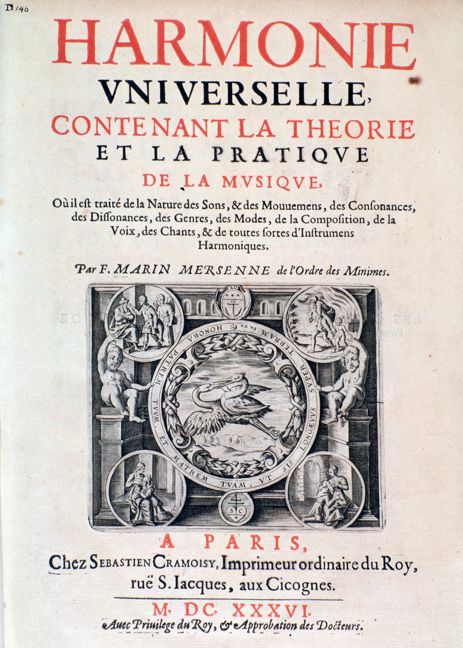 Frontispiece of Harmonie universelle contenant la theorie et la pratique de la musique, 1637 by French School