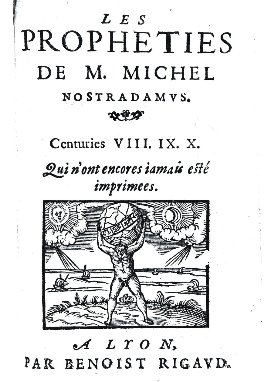 Frontispiece to The Prophecies of M. Michel Nostradamus, pub. by Benoist Rigaud by French School