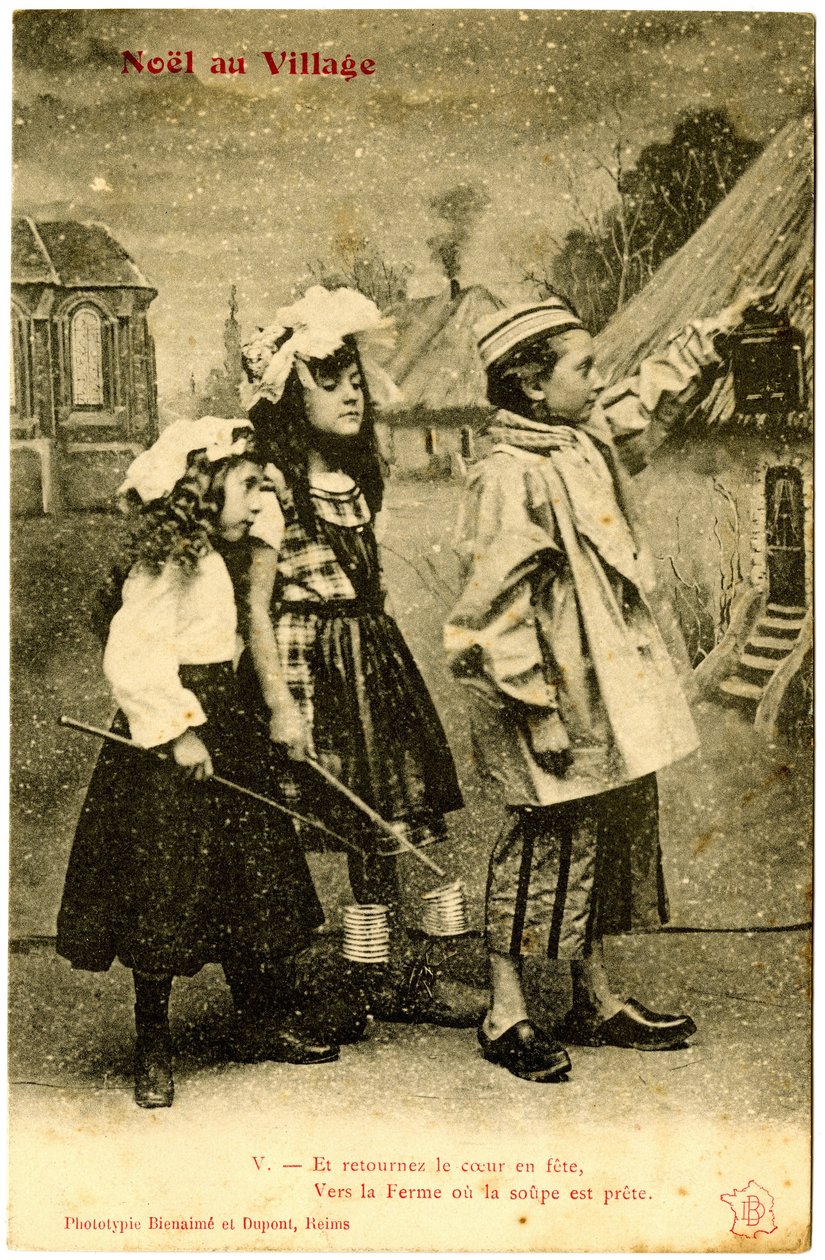 Postcard: Christmas in the village, And turn the heart into a party, to the farm where the soup is ready by French School