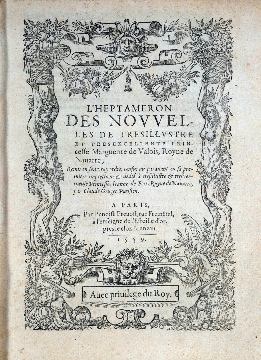 Title page of the Heptameron: tales or news by Margarita of Navarre (Marguerite of Valois, Marguerite of Angouleme or Marguerite of France) Queen of Navarre and Poetess by French School