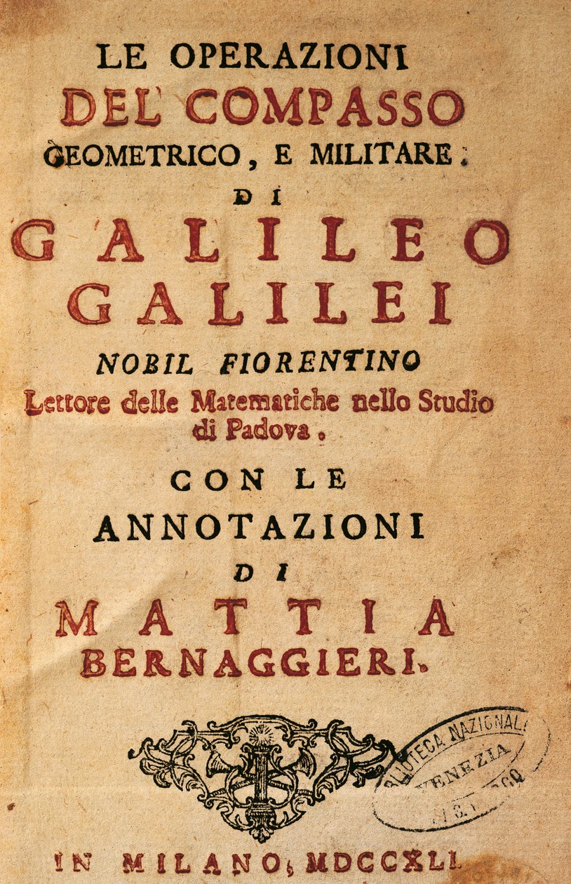 Title Page of Operations of the Geometric and Military Compass by Galileo Galilei by Galileo Galilei