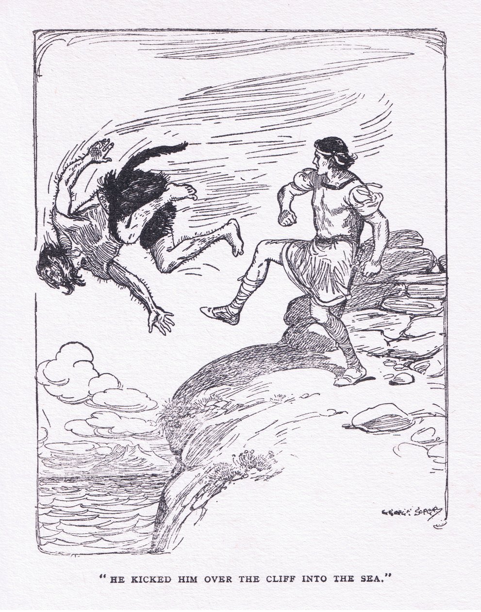 He kicked him over the cliff in the sea, from The Heroes by George Soper