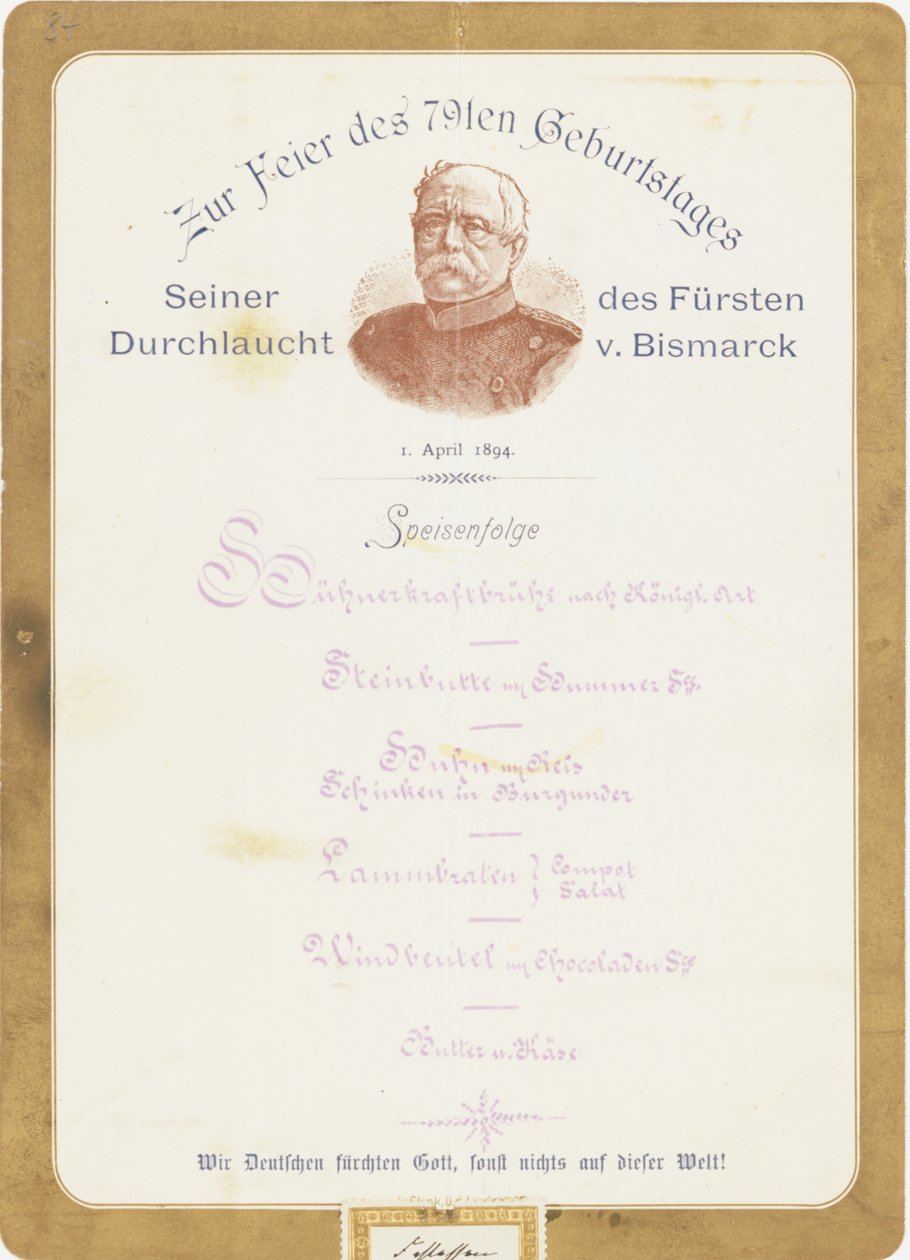 Menu at Prince von Bismarcks 79th Birthday Celebration on the 1st April 1894 by German School