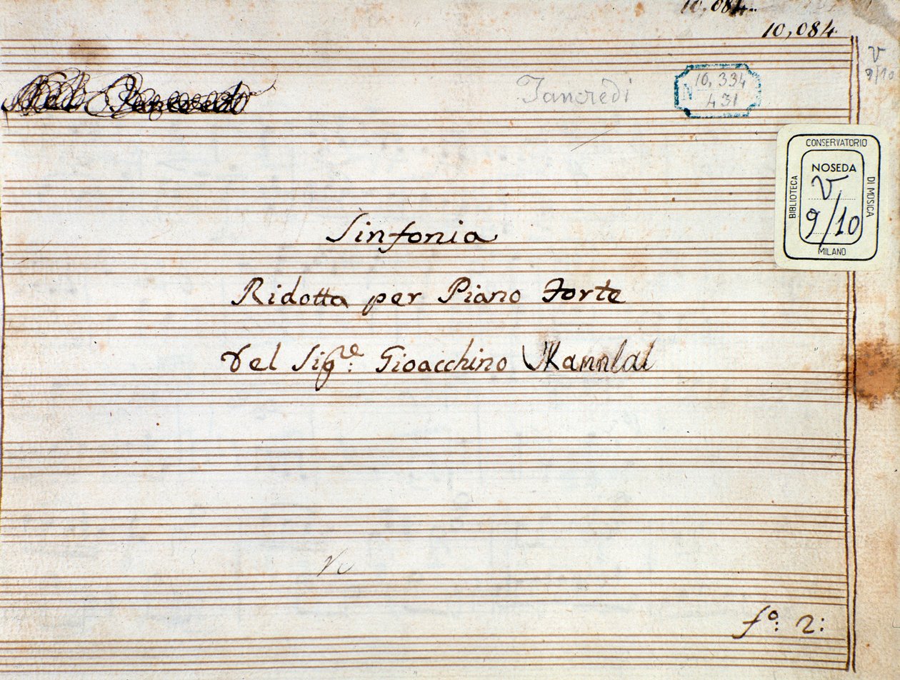 Sheet music for the reduced symphony for the piano of Tancredi, opera by Gioacchino Rossini by Gioachino Rossini