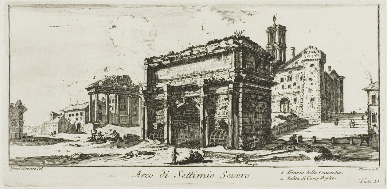 Arch of Septimius Severus. 1. Temple of Concord. 2. Ascent to the Capitoline Hill, plate 13 from Some Views of Triumphal Arches and other Monuments by Giovanni Battista Piranesi