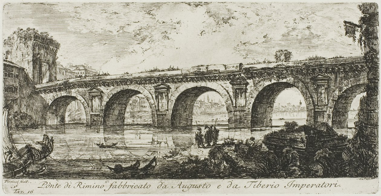 The Bridge at Rimini Built by the Emperors Augustus and Tiberius, Plate 16 from Some Views of Triumphal Arches and Other Monuments by Giovanni Battista Piranesi