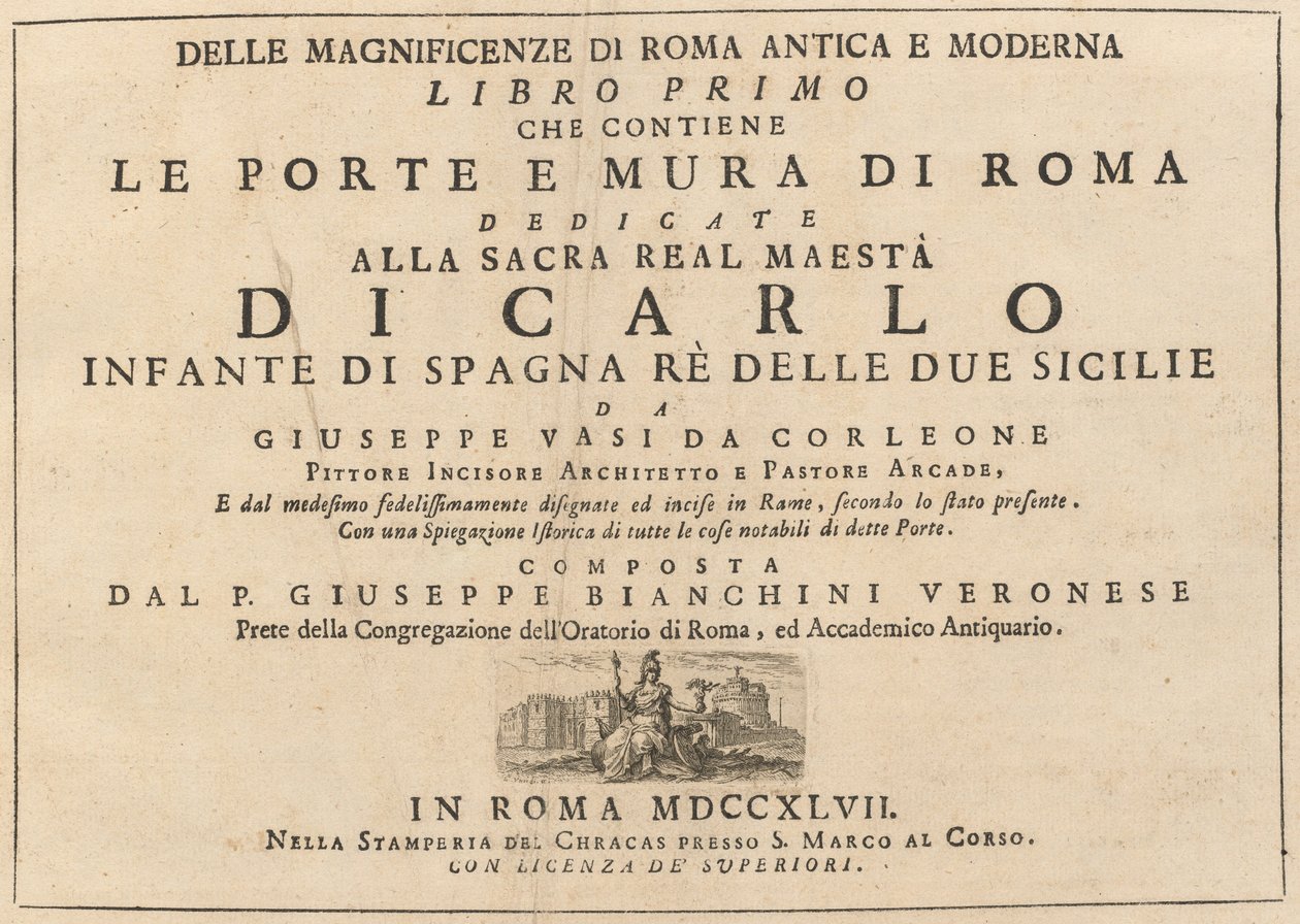 The Magnificence of Ancient and Modern Rome (vol. 1) by Giuseppe Vasi