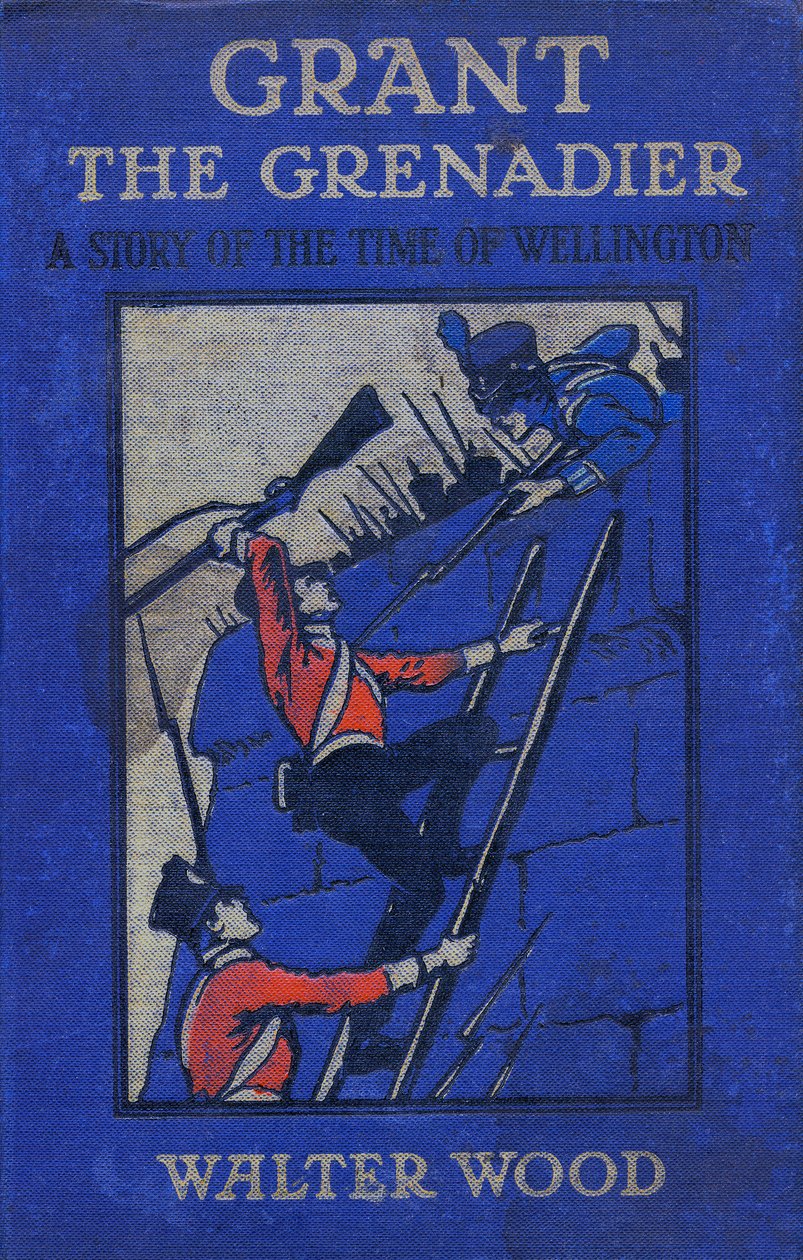 Front cover of Grant the Grenadier by Walter Wood by Gordon Frederick Browne