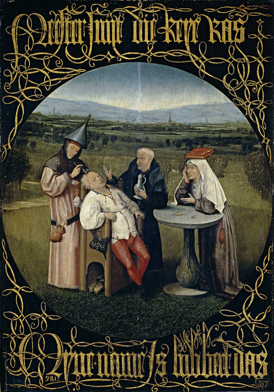 The Cure of Folly (Extraction of the Stone of Madness) by Hieronymus Bosch