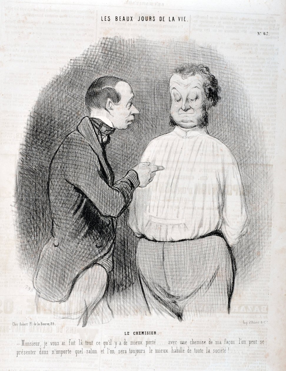 Artwork by Honore Daumier (1808-1879). Charivari dates from 1845: Serie LES BEAUX DAYS DE LA VIE. The blouse -Sir, I made you the best wearing... with a shirt in my way you can present yourself in any living room and we will always be the best dressed by Honoré Daumier
