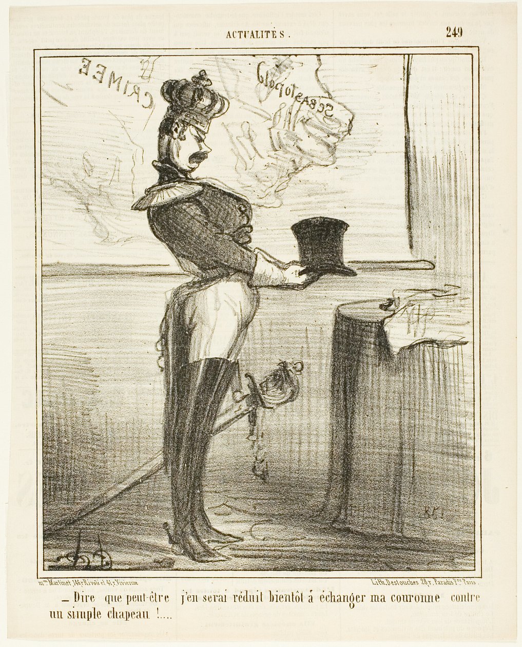 "- Hard to Imagine That One Day I Might Have to Trade My Crown Against a Simple Hat," Plate 249 from Actualités by Honoré Victorin Daumier