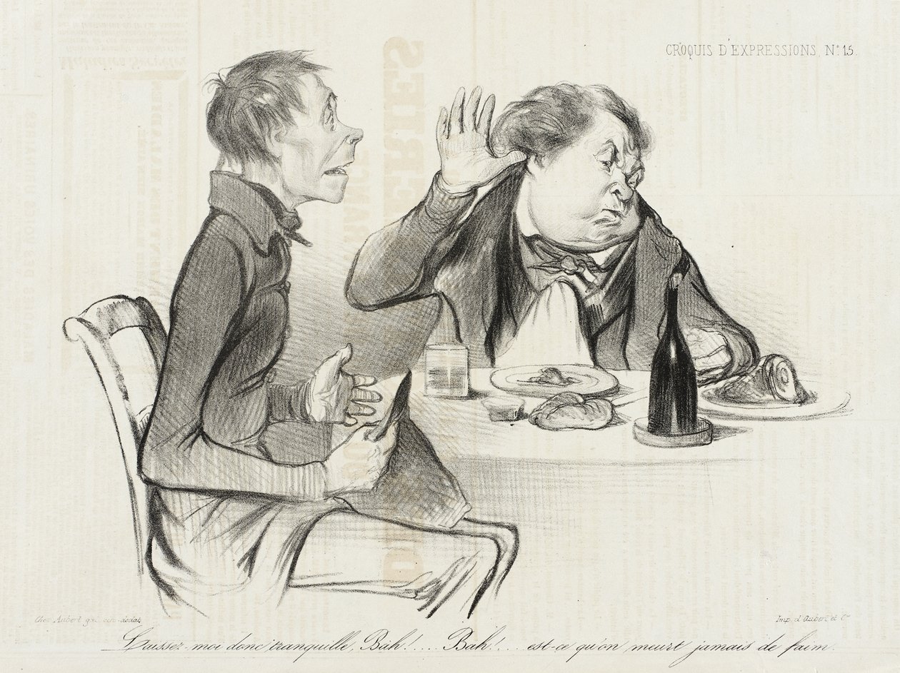 Leave Me Alone, Bah! Bah! Does One Ever Die of Hunger... by Honoré Daumier