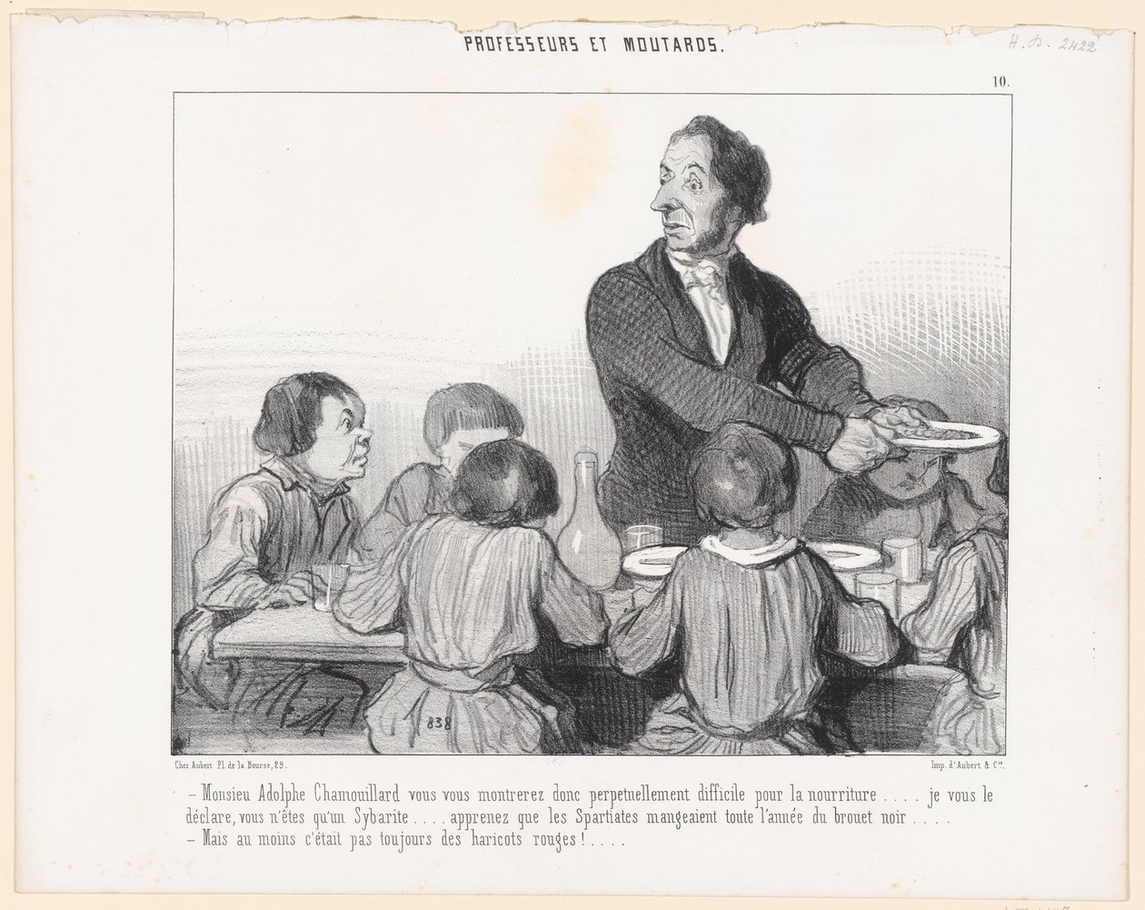 Monsieur Adophe Chamouillard, you will therefore perpetually show difficulty for food... I declare to you, you are nothing but a Sybarite... learn that the Spartans ate black broth all year... by Honoré Daumier