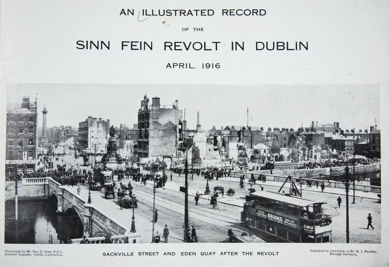Sackville Street and Eden Quay After the Revolt, from An Illustrated Record of the Sinn Fein Revolt in Dublin, April 1916 by Irish Photographer
