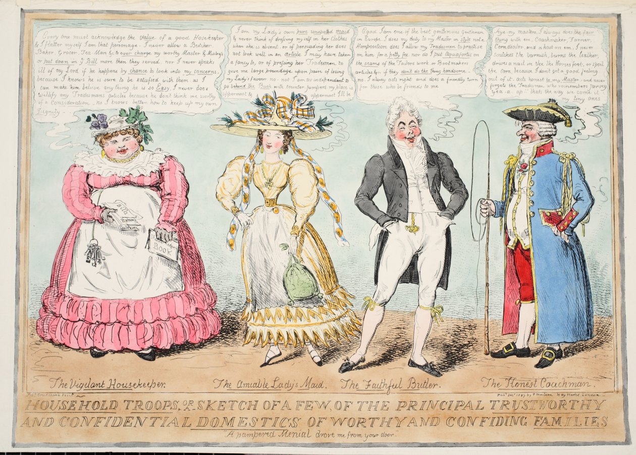 Household Troops, or A Sketch of a Few of the Principal Trustworthy and Confidential Domestics of Worthy and Confiding Families, 1827 by Isaac Robert Cruikshank