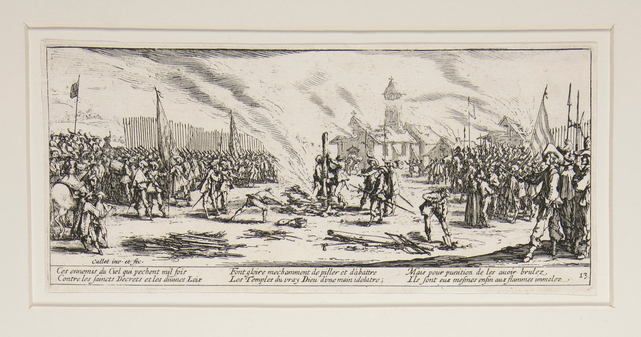 The Great Miseries of War: No. 13 - The Pyre by Jacques Callot