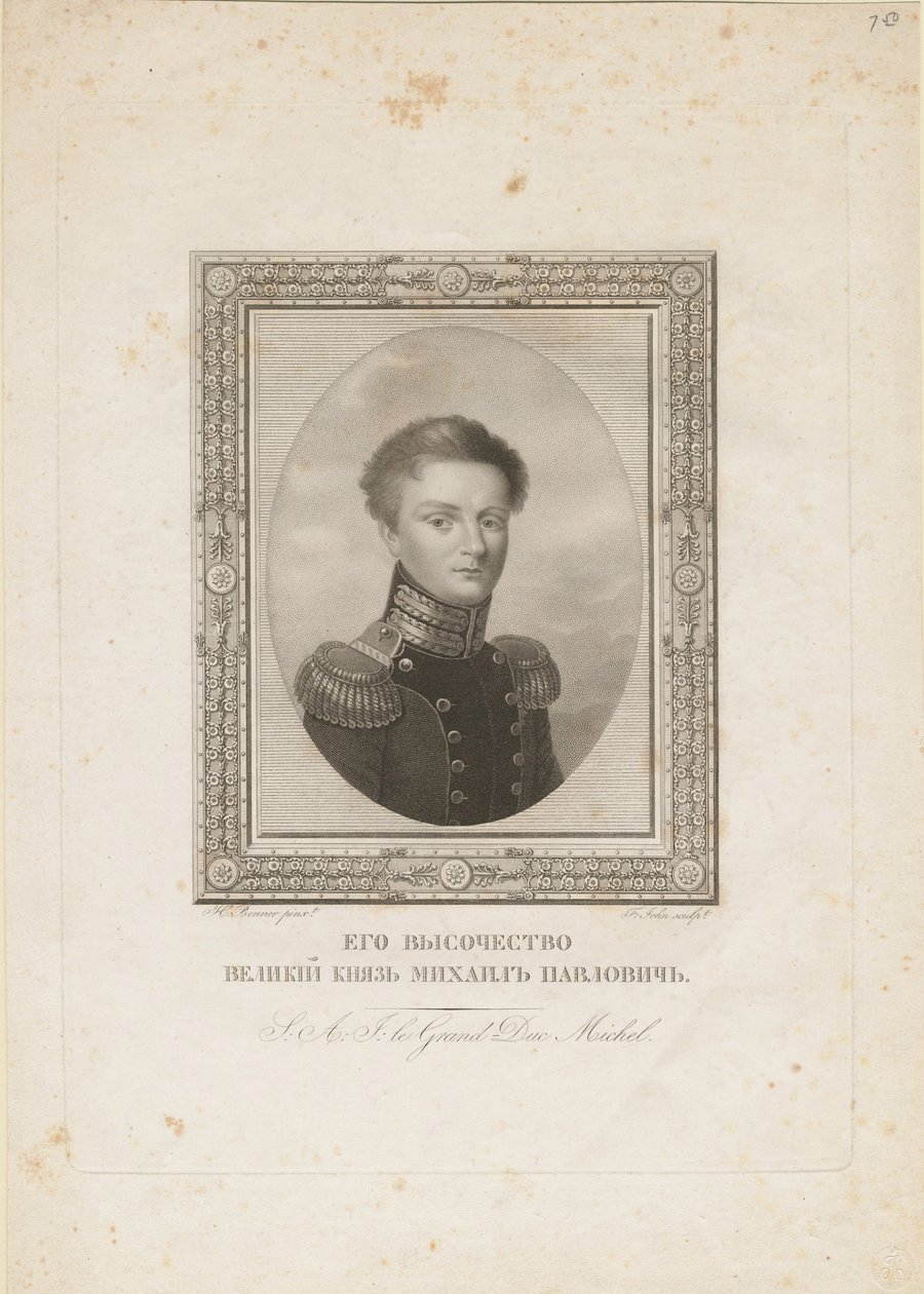 Grand Duke Michael Pavlovich of Russia 1798-1849, 1820 by Jean Henri Benner