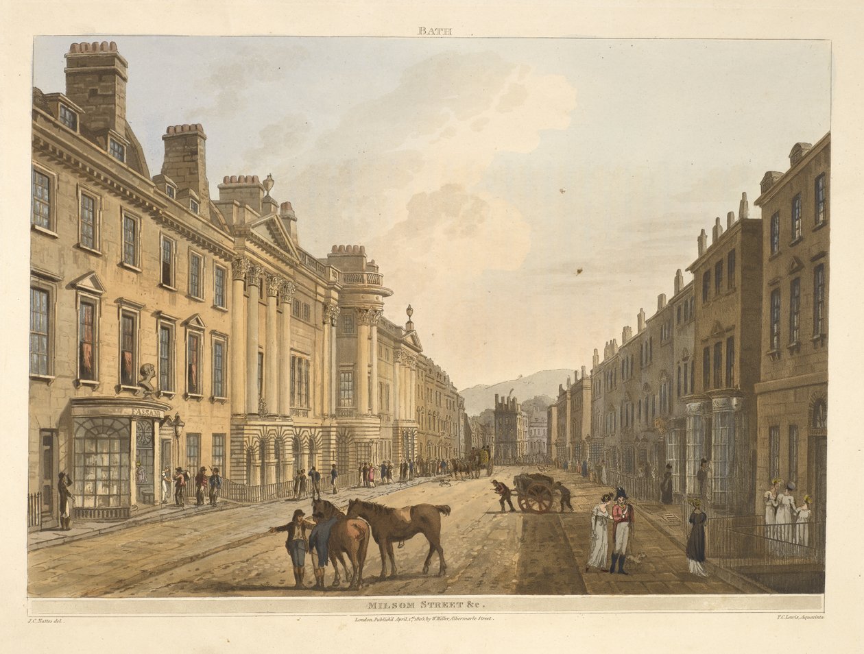 Milsom Street, Bath, illustrated by a series of views, from the drawings of J. C. Nattes; with descriptions to each plate. John Claude Nattes 1806 by John Claude Nattes
