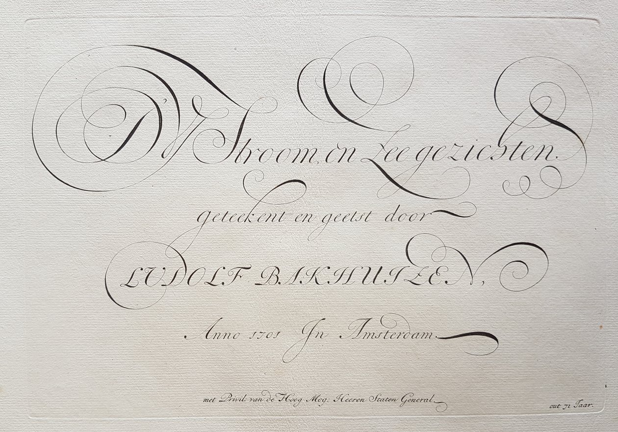 Ludolf Bakhuizen - The Stream and Sea Views Drawn and Etched by LUDOLF BAKHUIZEN, Anno 1701 In Amsterdam by Ludolf Bakhuizen