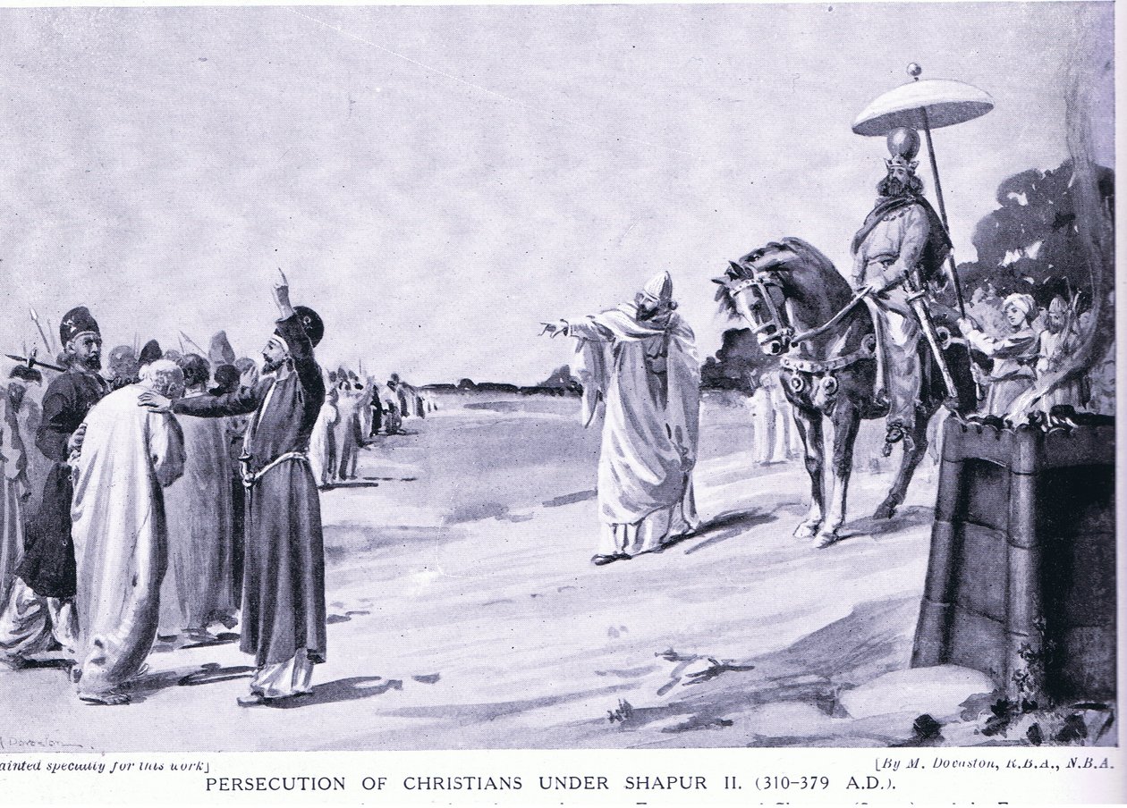 Persecution of the Christians under Shapur II by Margaret Dovaston